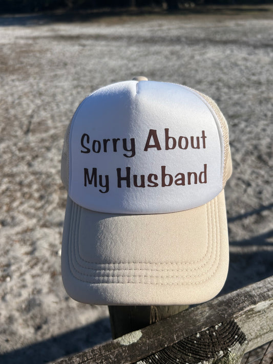 Sorry about my husband Hat
